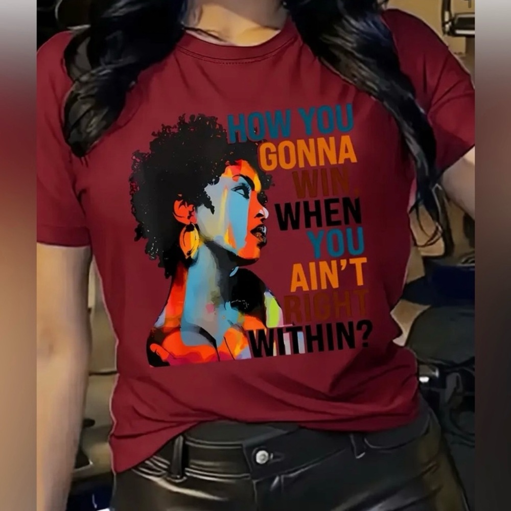 “How You Gonna Win When You Ain't Right Within" Graphic Tee